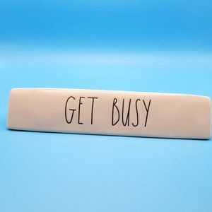 Rae Dunn Desk Plaque Get Busy Monochrome Black and White
